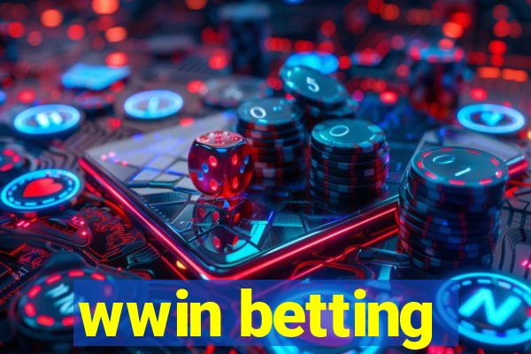 wwin betting