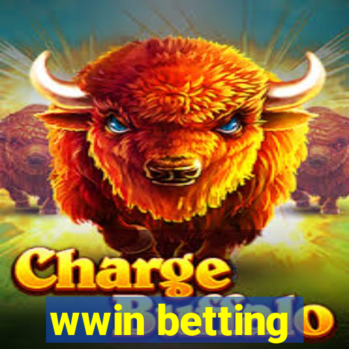 wwin betting