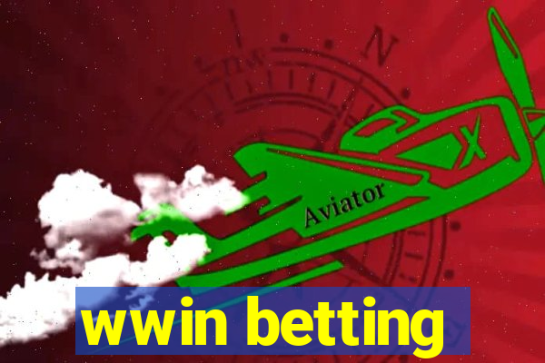 wwin betting