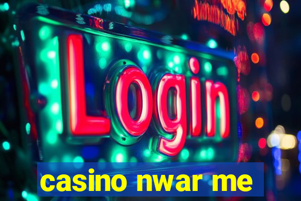 casino nwar me