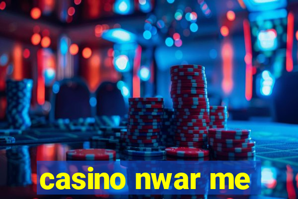 casino nwar me