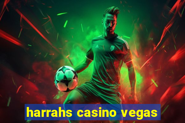 harrahs casino vegas