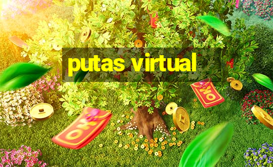 putas virtual