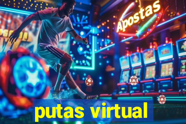 putas virtual