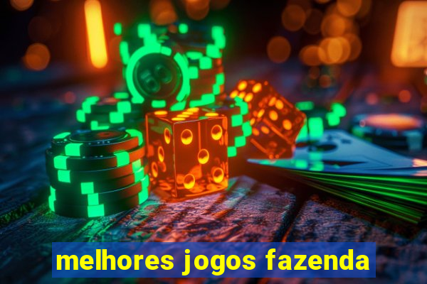 melhores jogos fazenda