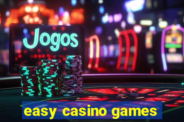 easy casino games