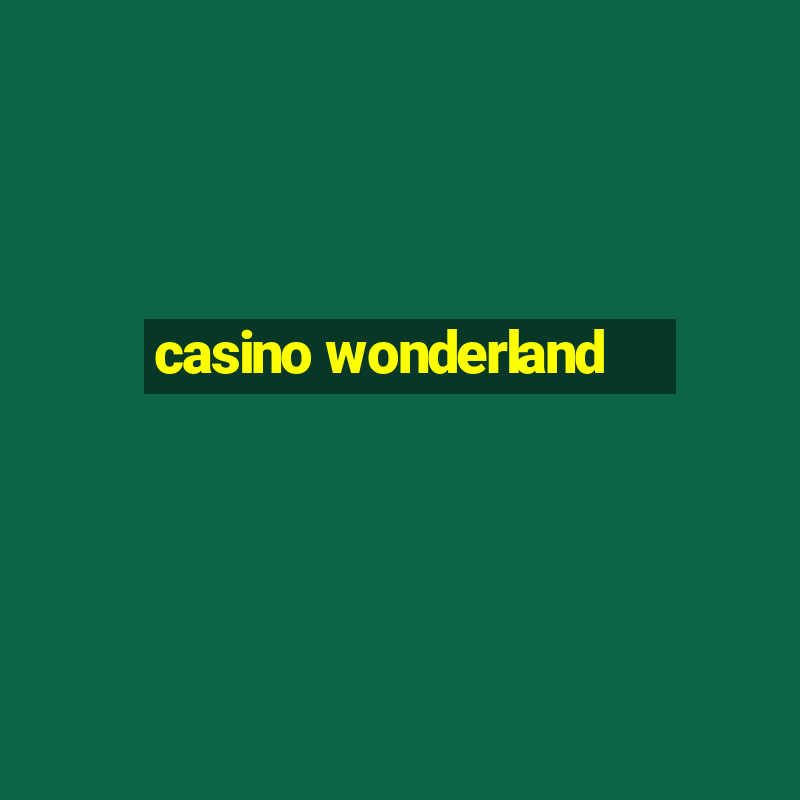 casino wonderland