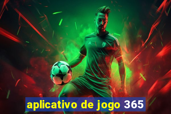 aplicativo de jogo 365