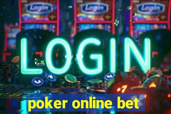 poker online bet