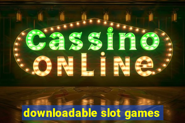 downloadable slot games