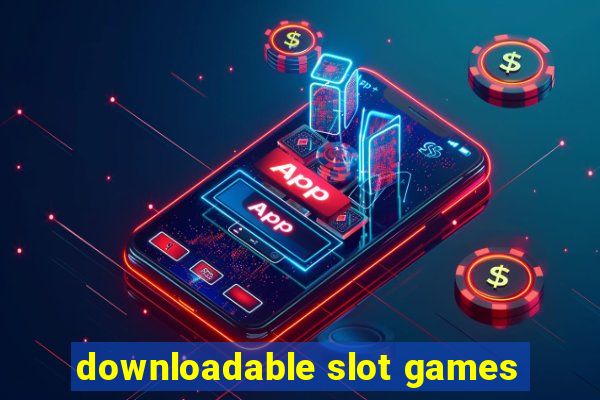 downloadable slot games