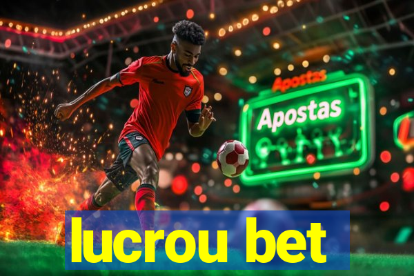 lucrou bet