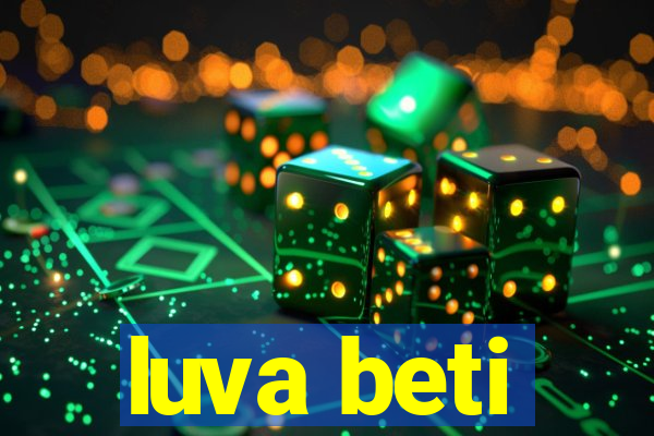 luva beti