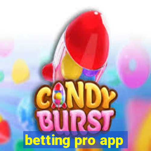 betting pro app