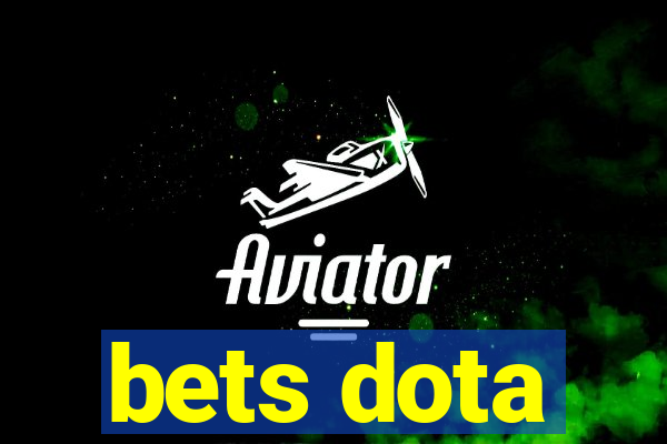 bets dota