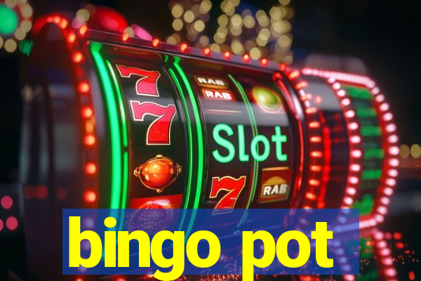 bingo pot