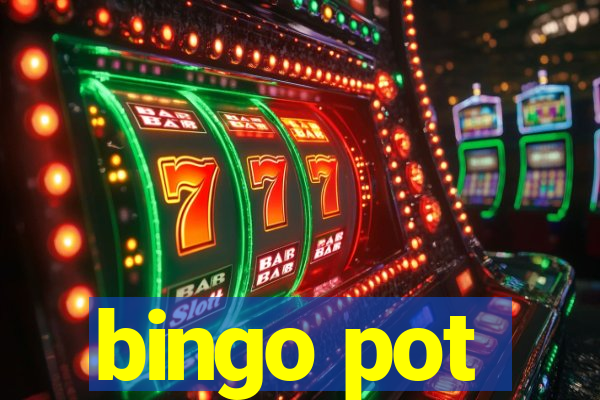 bingo pot