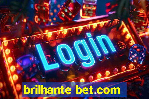 brilhante bet.com