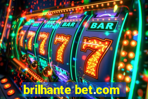 brilhante bet.com