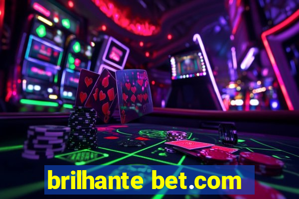 brilhante bet.com