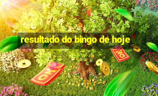 resultado do bingo de hoje