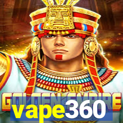 vape360