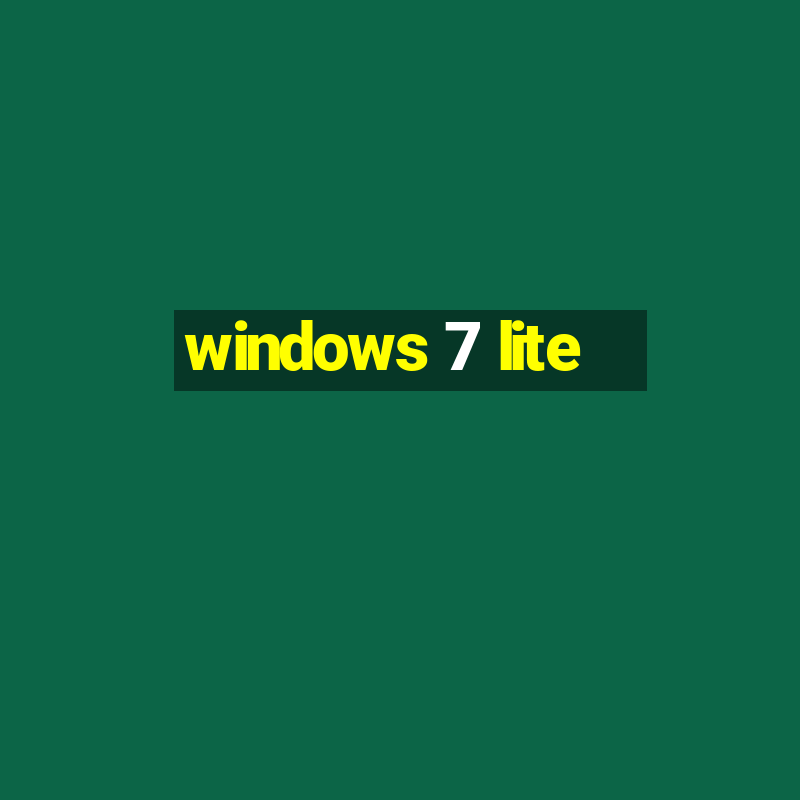 windows 7 lite