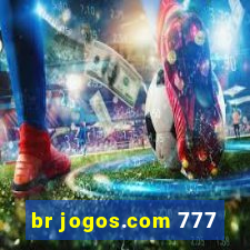 br jogos.com 777