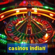 casinos indian