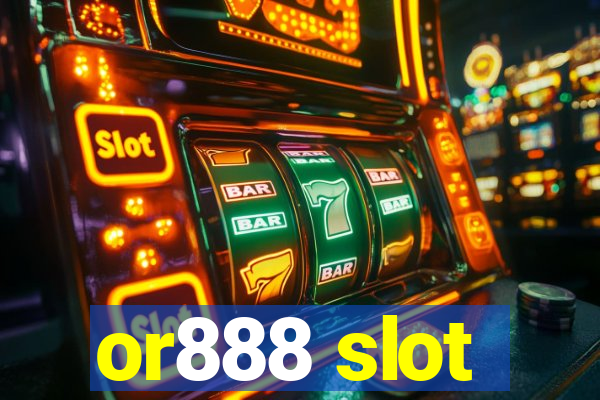 or888 slot