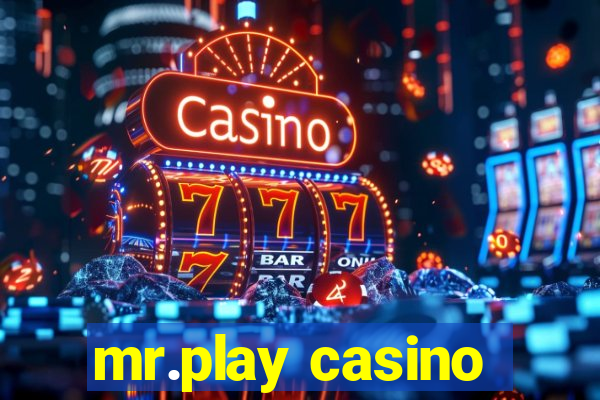 mr.play casino