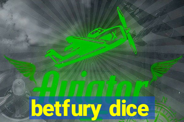 betfury dice