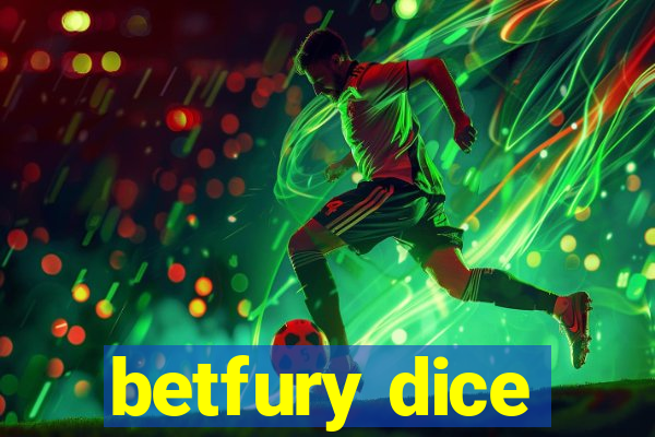 betfury dice