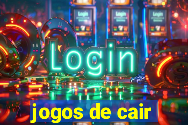 jogos de cair