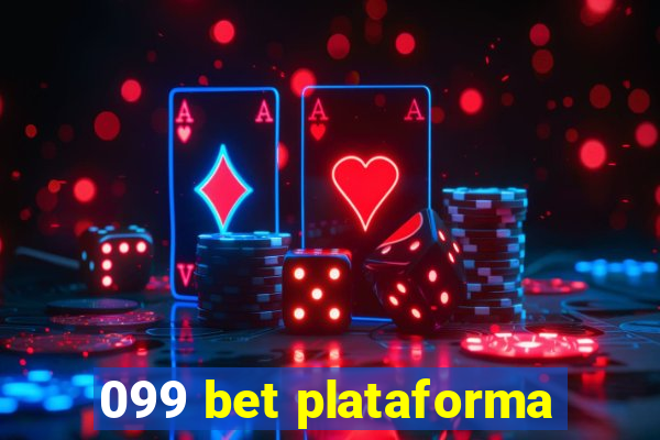 099 bet plataforma