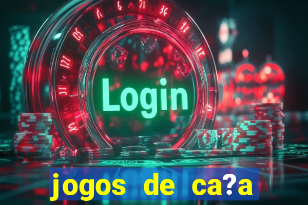 jogos de ca?a níquel online