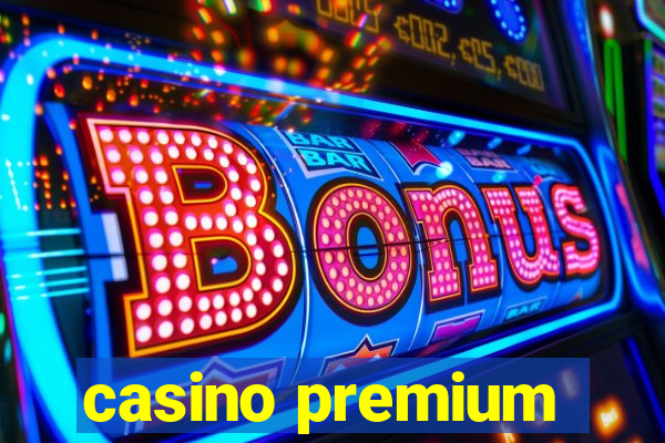 casino premium