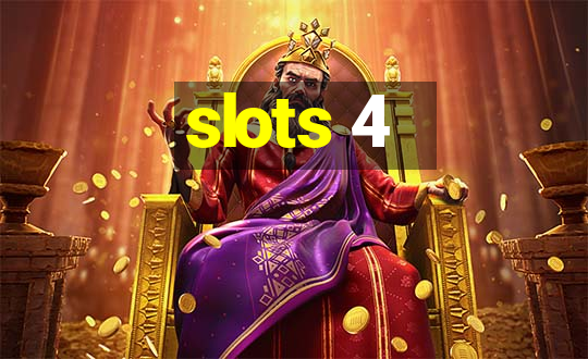 slots 4