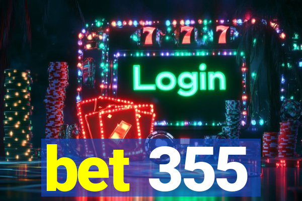 bet 355