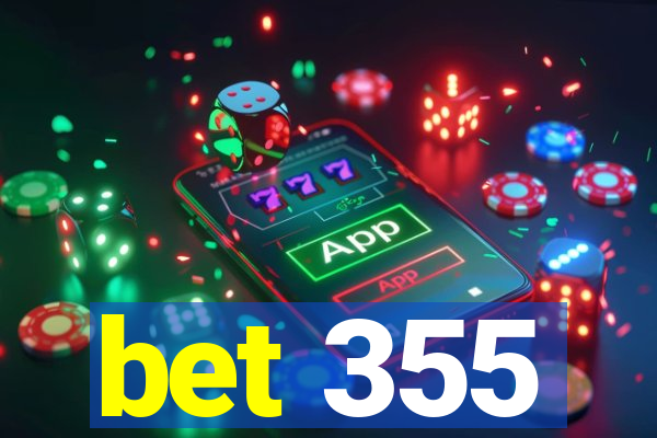 bet 355