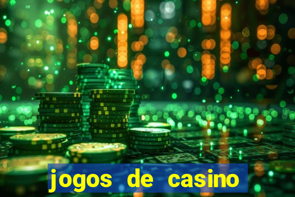 jogos de casino que da bonus no cadastro