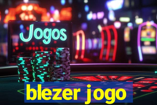 blezer jogo