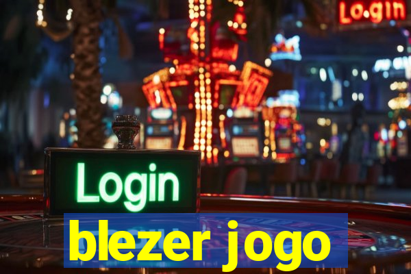 blezer jogo