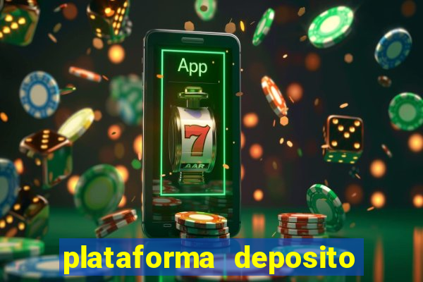 plataforma deposito minimo 5 reais