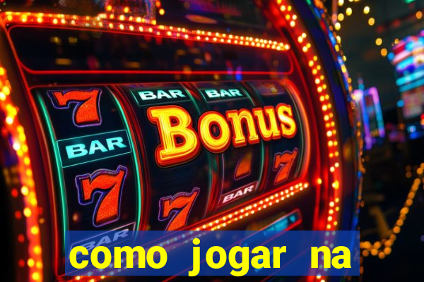 como jogar na lampions bet