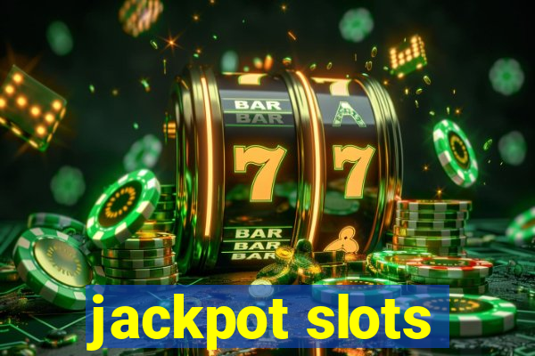 jackpot slots