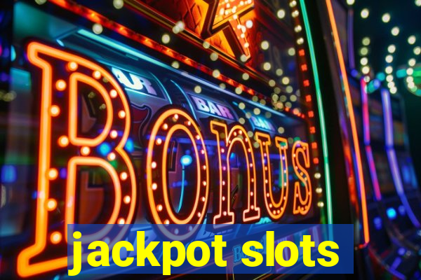 jackpot slots