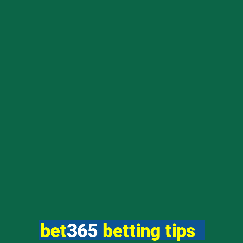 bet365 betting tips