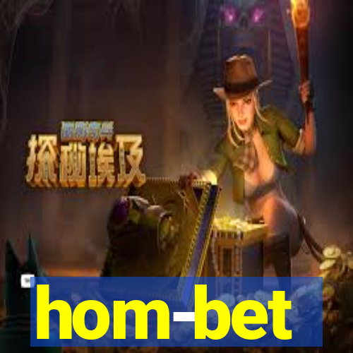 hom-bet