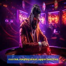 casino employment opportunities